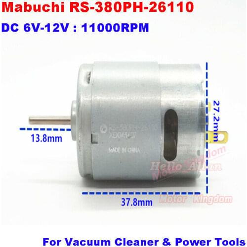 MABUCHI RS-380PH-26110 DC Motor Vacuum Cleaner Drill Engine DC 6V-12V 11000RPM High Speed