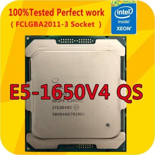 E5-1650V4 Intel Xeon ES E5-1650V4 3.6GHZ 6-Cores 15M Smart Cache CPU Processor LGA2011-3 For x99 Motherboard
