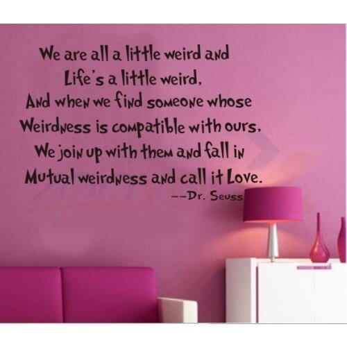 We are all a little Weird home decor quote wall decal ZooYoo8076 decorative adesivo de parede removable vinyl wall sticker