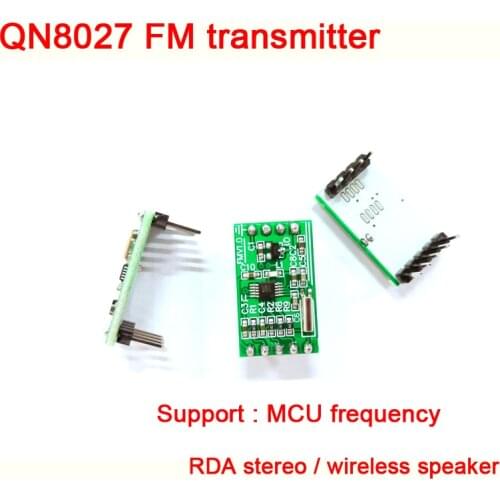 QN8027 FM transmitter module 76MHZ-108MHz audio wireless transmission module RDS stereo