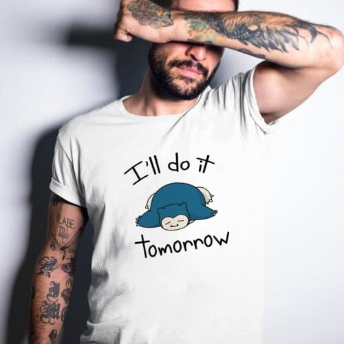 I'll Do It Tomorrow T Shirt Mens Short Sleeve Tops Cool Printed Funny Graphic Shirts Casual Tee Clothes Summer White T Shirts