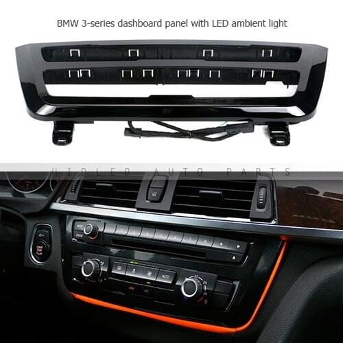 1 Set Dashaboard Panel with Dual Colors LED Atmosphere Lamp For BMW 3-series F30 F35 Cars