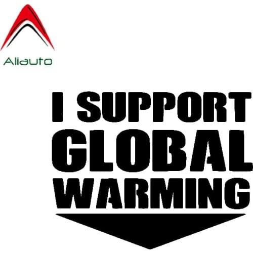 Aliauto Personality I Support Global Warming Letters Car Sticker Accessories Waterproof Reflective Decal Vinyl,14cm*11cm