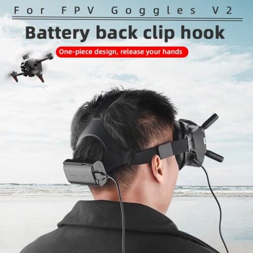 Flight Glasses Battery Back Clip Hook fixing bracket portable machine accessories + Power Cord Holder Set For FPV Goggles V2