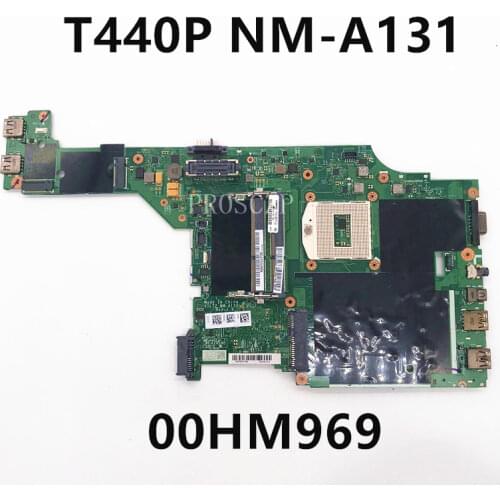 Free shipping For thinkpad T440p Laptop motherboard VILT2 NM-A131 00HM969 HM87 DDR3L GT730M working well