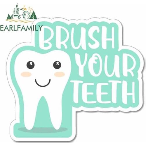 EARLFAMILY 13cm x 11.6cm Brush Your Teeth Sign Car Stickers Helmet Motorcycle Sunscreen Vinyl JDM Bumper Trunk Truck Graphics