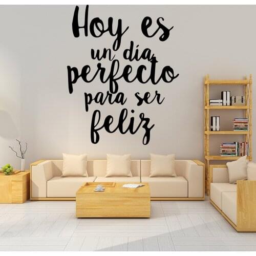 Spanish Phrase Wall Stickers Home Decor Today Is A Perdect Day Wall Art Decal Living Room Decorative Wall Murals Art AF069