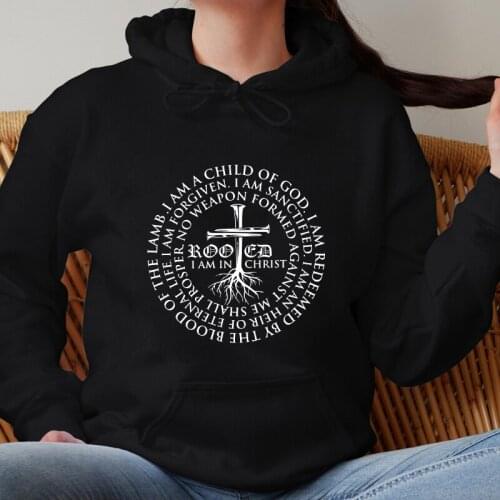 Rooted I Am In Christ Hoody Aesthetic Women Long Sleeve Graphic Christian Faith Hoodies Dropshipping