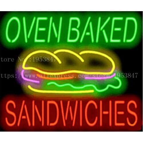 Oven Baked Sandwiches Neon sign Real Glass Tube Bulbs Light Bar Beer Club Decoration Signboard drink Deli Shop Store 19"x15"