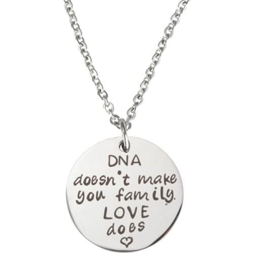 Stainless Steel Necklace Jewelry Inspirational Lettering DNA doesn`t make you family LOVE does Necklace For Family Gift