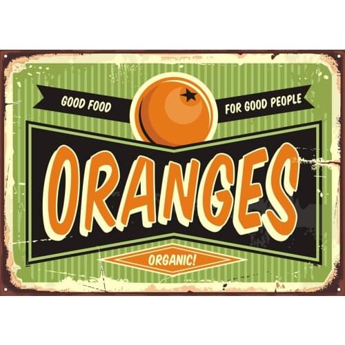Fresh-Organic-Oranges-Vintage-Sign-Templatevintage Metal Tin Sign Wall Decor Home/Bathroom/Classroom/Office/Cafe/Bar Decor Art
