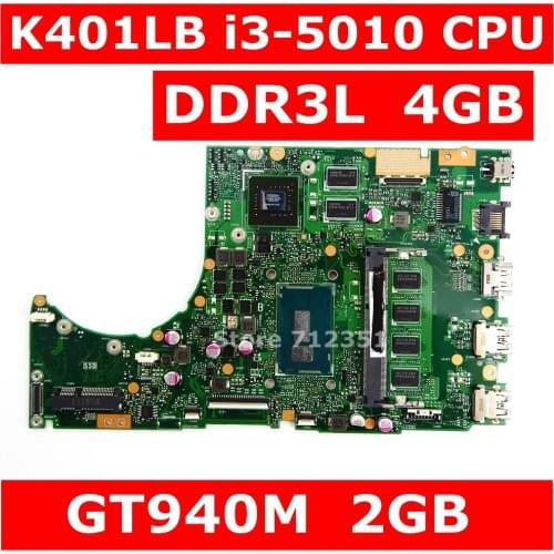 K401LB i3-5010 CPU 4GB DDR3L GT940M 2GB Mainboard REV 2.0 For ASUS K401L K401LB K401LN Laptop Motherboard 100% Tested