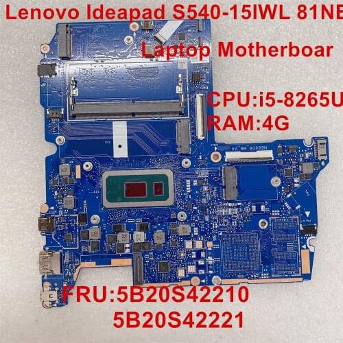 Mainboard For Lenovo Ideapad S540-15IWL 81NE Laptop Motherboard CPU i5-8265U UAM RAM:4G FRU:5B20S42210 5B20S42221 100% Test ok
