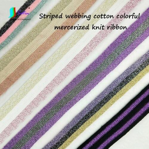 Width 2.5/3.0/4.0CM Striped Webbing Cotton Colorful Mercerized Knit Ribbon DIY Clothing Accessories Decorative Ribbon A0416F