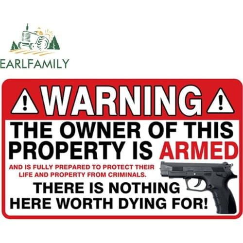EARLFAMILY 13cm x 7.7cm WARNING Owner Armed Security Sticker Gun Decal Vinyl Window Car Stickers Car styling