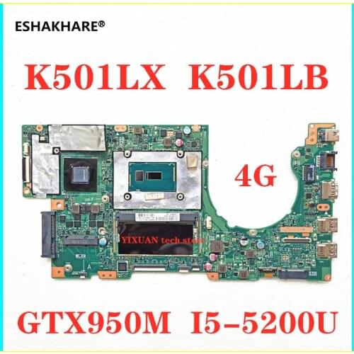 K501LX Motherboard GTX950M I5 5200 CPU For ASUS K501LB A501L K501LB K501L V505L Laptop motherboard REV:2.0 K501LX Motherboard