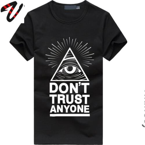Regular Mens T-Shirt Don't Trust Anyone Illuminati All Seeing Eye 2019 Fashion Print Tshirts Casual Streetwear Brand Clothing