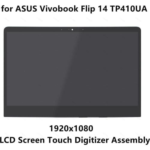 FHD LCD Screen Display Panel Touch Digitizer Glass Assembly for ASUS Vivobook Flip 14 TP410UA-DS52T TP410UA-DB51T TP410UA-DB71T