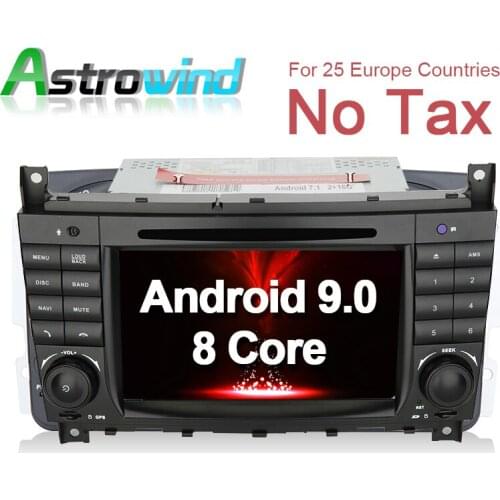 8 Core,4G RAM,32G ROM,Android 9.0 Car DVD Player GPS Navigation System Radio for Mercedes-Benz CLK Class W209, For Mercedes W203