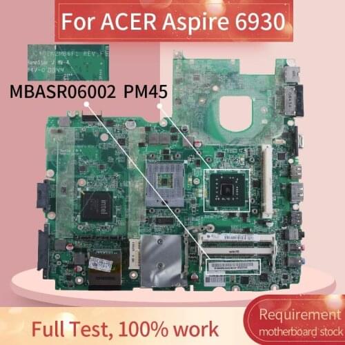 MBASR06002 Laptop motherboard For ACER Aspire 6930 Notebook Mainboard DA0ZK2MB6F1 PM45 DDR2