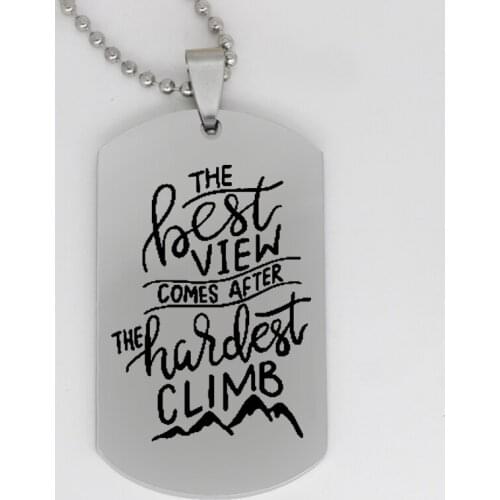 Ufine jewelry hiker inspiration gift pendant The best view comes after the hardest climb stainless steel customed necklace N4151