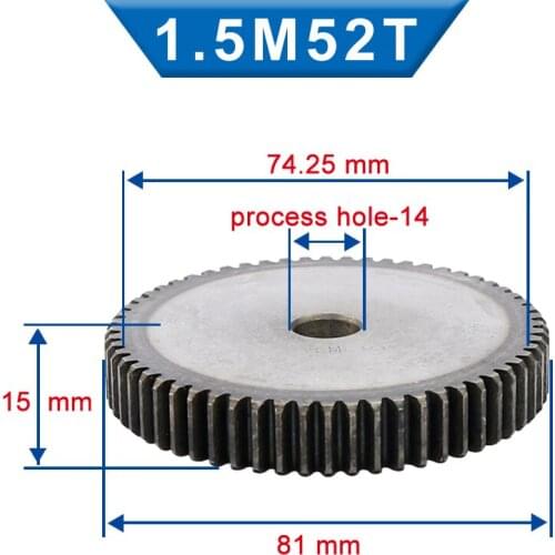 1 Piece 1.5M Spur Gear 52/53/54/55 Teeth 14 mm Process Hole Pinion Gear Low Carbon Steel Material Flat Gear Total Height 15 mm