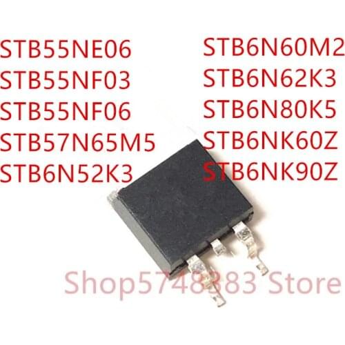 10PCS STB55NE06 STB55NF03 STB55NF06 STB57N65M5 STB6N52K3 STB6N60M2 STB6N62K3 STB6N80K5 STB6NK60Z STB6NK90Z TO-263