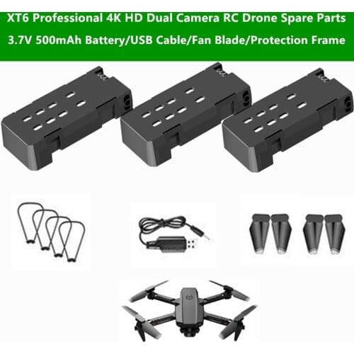 XT6 4K Dual Camera RC Drone Spare Parts 3.7V 500mAh Battery/USB Cable/Fan Blade/Protection Frame For XT6 Professional Quadcopter