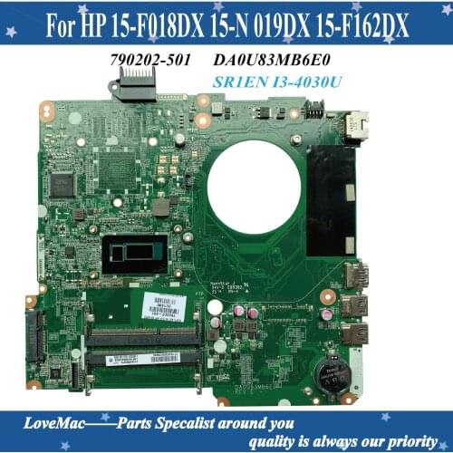 High quality 790202-501 For HP 15-F018DX 15-N 019DX 15-F162DX Laptop Motherboard DA0U83MB6E0 SR1EN I3-4030U 100% tested
