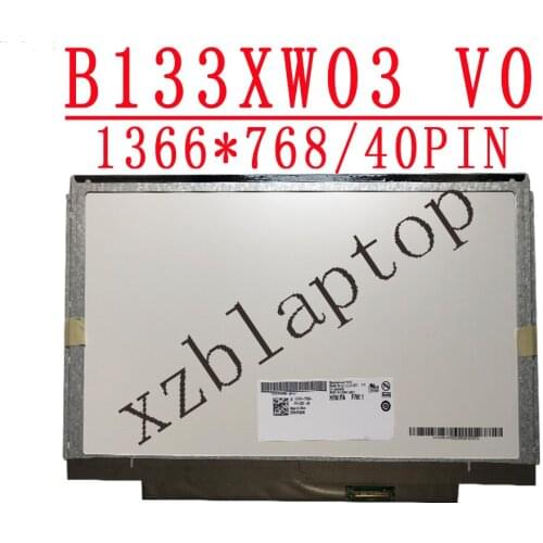 B133XW03 V0 13.3” 1366*768 40 pin B133XW03 V0 For Lenovo Ideapad LCD display Screen DP/N 07GNY3