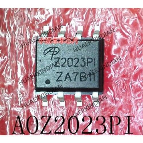 Brand new original AOZ2023PI AOZ2023P1 Z2023PI Z2023P1 SOP8 High Quality