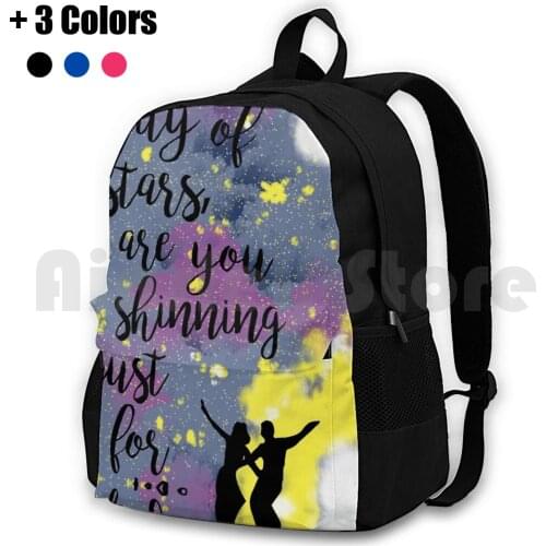 Are You Shinning Just For Me ? Outdoor Hiking Backpack Riding Climbing Sports Bag Lalaland Movies Cult Oscars Musical Romance