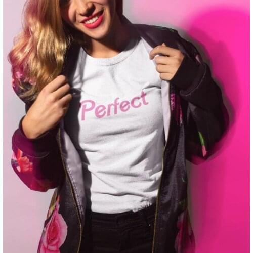 Perfect pink Letters Print Women T shirt Cotton Casual Funny Shirt For Lady Top Tee Tumblr Hipster Drop Ship NEW-19