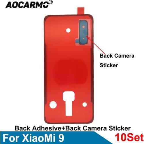 Aocarmo 10Set For XiaoMi 9 Mi 9 Mi9 Back Camera Sticker Back Cover Adhesive Back Housing Battery Cover Glue Tape