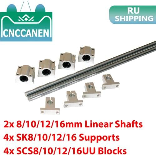 RU 10PCS/SET 8mm 10mm 12mm 16mm Linear Rail Shaft Optical Axis + SK8/10/12/16 Shaft Support + SCS8/10/12/16UU Bearing Block CNC