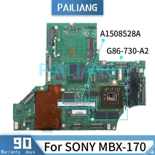 PAILIANG Laptop motherboard For SONY MBX-170 Mainboard A1508528A G86-730-A2 DDR2 tesed