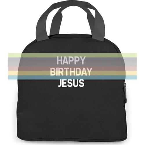 Happy Birthday Jesus Xmas Party Christmas Humor Girl on Sale Wo women men Portable insulated lunch bag adult student