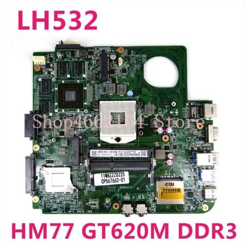 For Fujitsu LH532 notebook motherboard DA0FJ8MB6F0 CP567662-01 PGA989 HM77 GPU GT620M DDR3 100% test work