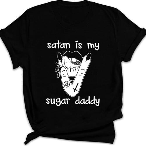 Satan Is My Sugar Daddy Awesome T shirt gothic women fashion unisex pure cotton religion graphic grunge tumblr tees art tops