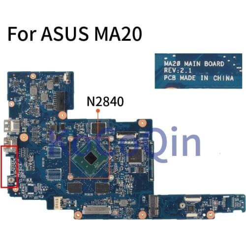Laptop Motherboard For ASUS MA20 N2840 Notebook Mainboard REV;2.1 SR1YJ DDR3