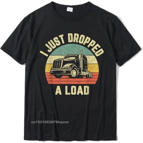 Funny Trucker Shirt Big Rig Semi Trailer Truck Driver Gift T-Shirt Oversized Man Top T-Shirts Custom T Shirt Cotton Gift
