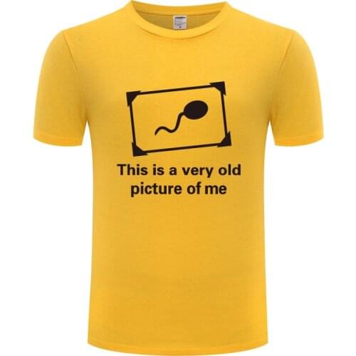 Funny This Is A Very Old Picture Of Me Cotton T Shirt Sayings Men O-Neck Summer Short Sleeve Tshirts XS-3XL Tees