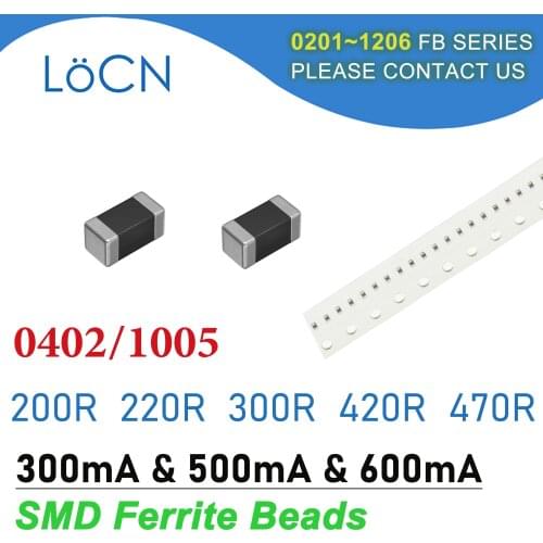 10000PCS 0402/1005 100MHZ 300mA 500mA 600mA SMD Ferrite Beads 200R 220R 300R 420R 470R Chip Inductor Multilayer 25