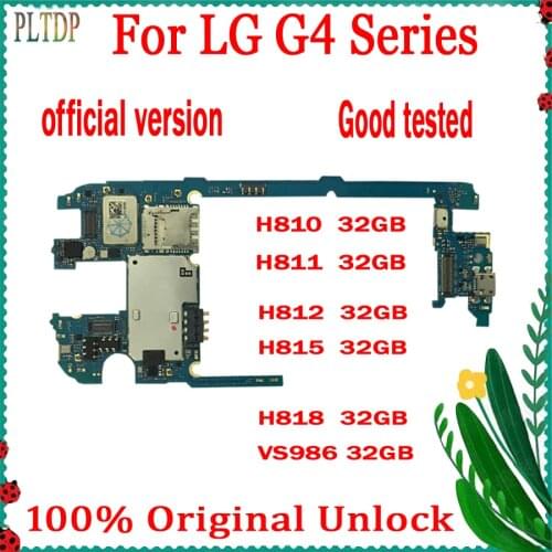 100% Original official version for LG G4 H815 H810 H811 H812 VS986 Motherboard with Full Chips,32gb Logic board Android System