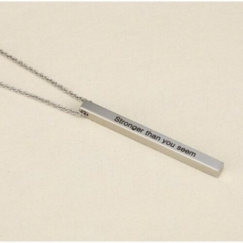 Europe America Sell Well Inspirational Lettering Stronger than you seem Stainless Steel Stereo Stick Necklace Jewelry For Gift