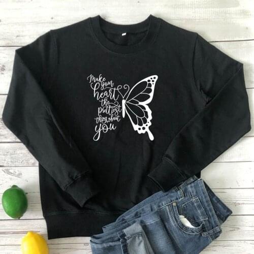 Make Your Heart The Prettiest Thing About You Sweatshirt Vintage Women Feminist Pullover Aesthetic Motivational Quote Sweatshirt