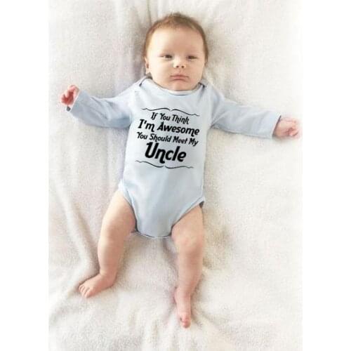 Baby Funny Bodysuit If You Think I'm Awesome You Should Meet My Uncle Newborn Infant Boys Girls Long Sleeve Clothes