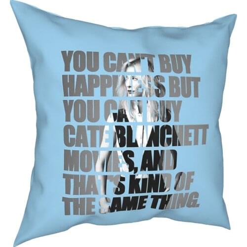 Happiness = Cate Blanchett Movies Pillow Case Cover Cushion Pillowcases Cushion Hair