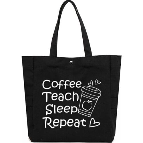 Coffee Teach Sleep Repeat Funny Printed Teacher Tote Bag Gift Large Capacity Canvas School Work Bag High Quality Book Bag Laptop