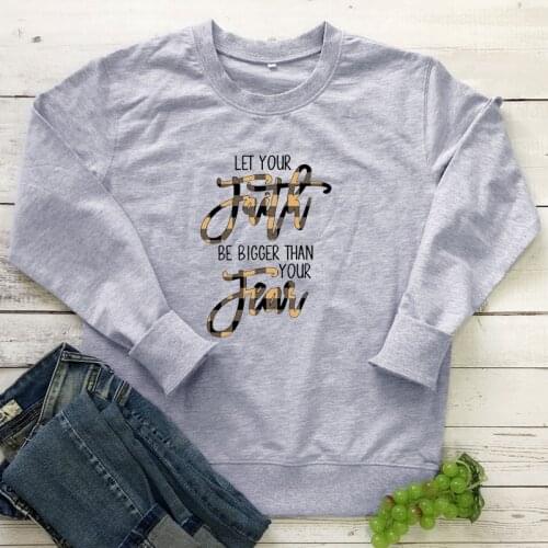 Let Your Faith Be Bigger Than Your Fear Plaid Colored Sweatshirt Inspiring Religious Women Christian Pullovers Sweatshirts